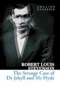 Robert Louis Stevenson - The Strange Case of Dr Jekyll and Mr Hyde (Collins Classics) - 9780007351008 - KSS0008143