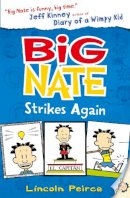 Lincoln Peirce - Big Nate Strikes Again (Big Nate, Book 2) - 9780007355174 - V9780007355174