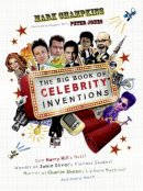 Mark Champkins - The Big Book of Celebrity Inventions - 9780007362769 - KTG0003597