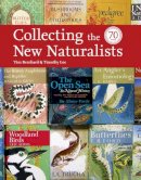 Tim Bernhard - Collecting the New Naturalists (Collins New Naturalist Library) - 9780007367153 - V9780007367153