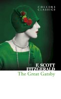 F. Scott Fitzgerald - The Great Gatsby (Collins Classics) - 9780007368655 - V9780007368655