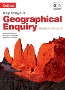 David Weatherly - Collins Key Stage 3 Geography – Geographical Enquiry Student Book 3 - 9780007411184 - V9780007411184