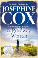 Josephine Cox - The Runaway Woman - 9780007419951 - KRA0011030