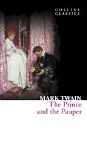 Mark Twain - The Prince and the Pauper (Collins Classics) - 9780007420063 - V9780007420063