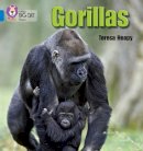 Teresa Heapy - Gorillas: Band 04/Blue (Collins Big Cat Phonics) - 9780007422081 - V9780007422081