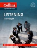 Ian Badger - Business Listening: B1-C2 (Collins Business Skills and Communication) - 9780007423217 - V9780007423217