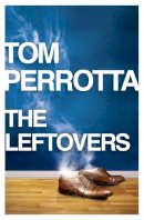 Tom Perrotta - The Leftovers - 9780007453115 - V9780007453115