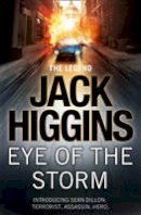Jack Higgins - Eye of the Storm (Sean Dillon Series, Book 1) - 9780007456024 - V9780007456024
