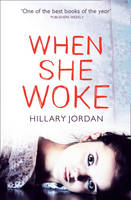 Hillary Jordan - When She Woke - 9780007456727 - V9780007456727