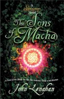 John Lenahan - Sons of Macha (Shadowmagic, Book 3) - 9780007456741 - V9780007456741