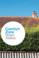 Brian Aldiss - Comfort Zone - 9780007482481 - V9780007482481