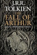 J. R. R. Tolkien - The Fall of Arthur - 9780007489947 - V9780007489947
