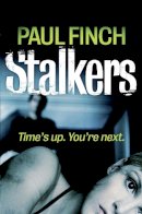 Paul Finch - Stalkers (Detective Mark Heckenburg, Book 1) - 9780007492299 - V9780007492299