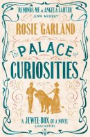 Rosie Garland - The Palace of Curiosities - 9780007492787 - KRA0011650