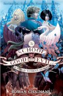 Soman Chainani - A World Without Princes (The School for Good and Evil, Book 2) - 9780007502813 - 9780007502813