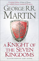 George R. R. Martin - A Knight of the Seven Kingdoms - 9780007507672 - V9780007507672