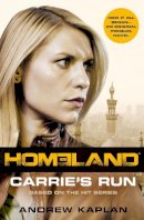 Andrew Kaplan - Homeland: Carrie’s Run - 9780007521272 - KAK0011222