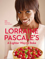 Lorraine Pascale - A Lighter Way to Bake - 9780007538331 - V9780007538331