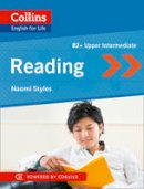 Naomi Styles - Reading: B2 (Collins English for Life: Skills) - 9780007542314 - V9780007542314