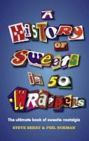 Steve Berry - A History of Sweets in 50 Wrappers - 9780007575480 - KTG0003577