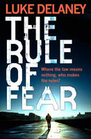 Luke Delaney - The Rule of Fear - 9780007585755 - V9780007585755