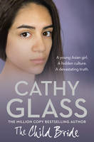 Cathy Glass - The Child Bride - 9780007590001 - V9780007590001