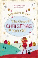 Alexandra Brown - The Great Christmas Knit off - 9780007597369 - V9780007597369