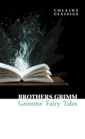 Jacob Grimm - Grimm's Fairy Tales (Collins Classics) - 9780007902248 - V9780007902248