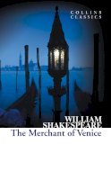 William Shakespeare - The Merchant of Venice (Collins Classics) - 9780007925476 - V9780007925476