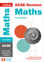 Collins Gcse - Collins GCSE Revision and Practice - New 2015 Curriculum Edition  GCSE Maths Foundation Tier: All-In-One Revision and Practice - 9780008112547 - V9780008112547