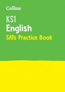 Collins Ks1 - Collins KS1 Revision and Practice - New 2014 Curriculum Edition  KS1 English: Practice Workbook - 9780008112738 - V9780008112738