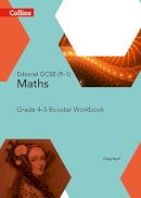 Greg Byrd - Collins GCSE Maths  Edexcel Foundation Booster Workbook: Targetting Grades 4/5 - 9780008114206 - KSG0018552