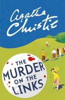 Agatha Christie - The Murder on the Links (Poirot) - 9780008129460 - V9780008129460