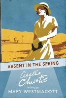 Agatha Christie - Absent in the Spring - 9780008131432 - V9780008131432