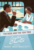Agatha Christie - The Rose and the Yew Tree - 9780008131463 - V9780008131463