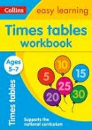 Collins Easy Learning - Times Tables Workbook Ages 5-7: New Edition (Collins Easy Learning KS1) - 9780008134396 - V9780008134396