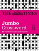 The Times Mind Games - The Times 2 Jumbo Crossword Book 11: 60 world-famous crossword puzzles from The Times2 - 9780008139322 - V9780008139322