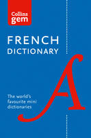 Collins Dictionaries - Collins French Gem Dictionary: The world´s favourite mini dictionaries (Collins Gem) - 9780008141875 - V9780008141875