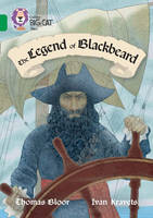 Thomas Bloor - The Legend of Blackbeard: Band 15/Emerald (Collins Big Cat) - 9780008147259 - V9780008147259