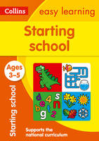Collins Easy Learning - Starting School Ages 3-5: New Edition (Collins Easy Learning Preschool) - 9780008151591 - V9780008151591