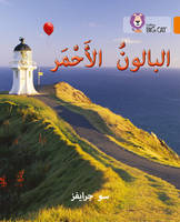 Sue Graves - The Red Balloon: Level 6 (Collins Big Cat Arabic Reading Programme) - 9780008156435 - V9780008156435