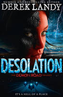 Derek Landy - Desolation (The Demon Road Trilogy, Book 2) - 9780008156992 - V9780008156992