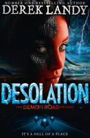 Derek Landy - Desolation (The Demon Road Trilogy, Book 2) - 9780008156992 - 9780008156992