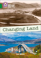 Liz Miles - Changing Land: Band 15/Emerald (Collins Big Cat) - 9780008163921 - V9780008163921