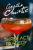 Agatha Christie - Three Act Tragedy (Poirot) - 9780008164867 - V9780008164867