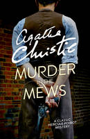 Agatha Christie - Murder in the Mews (Poirot) - 9780008164928 - V9780008164928