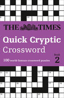 The Times Mind Games - The Times Quick Cryptic Crossword Book 2: 100 world-famous crossword puzzles - 9780008173876 - V9780008173876