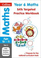 Collins Ks2 - Year 6 Maths SATs Targeted Practice Workbook: for the 2019 tests (Collins KS2 Practice) - 9780008175498 - V9780008175498