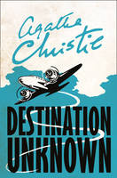 Agatha Christie - Destination Unknown - 9780008196363 - V9780008196363