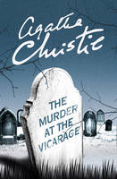 Agatha Christie - The Murder at the Vicarage (Miss Marple) - 9780008196516 - V9780008196516
